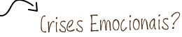 Crises emocionais